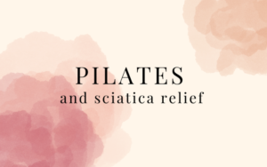 Pilates for sciatica relief article