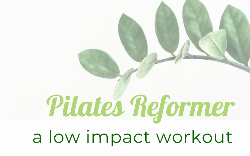 The Pilates Reformer – a Low-Impact Workout