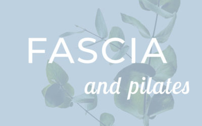FASCIA and pilates